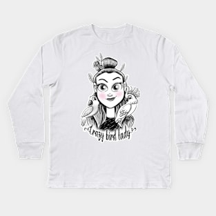 Crazy Bird Lady Kids Long Sleeve T-Shirt